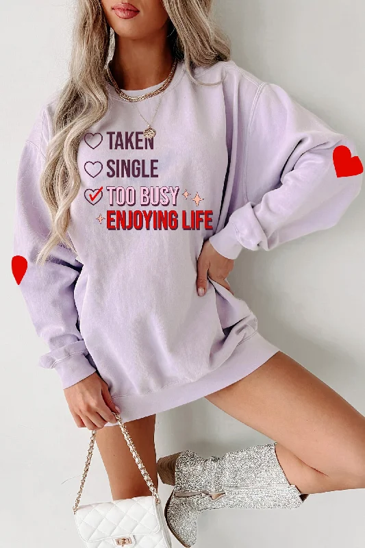 female denim ruffled minis-"Too Busy Enjoying Life" Graphic Crewneck (Orchid) - Print On Demand