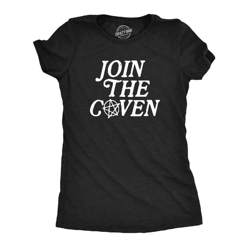 women’s faded jeans-Womens Join The Coven T Shirt Funny Halloween Wiccan Witchcraft Joke Tee For Ladies