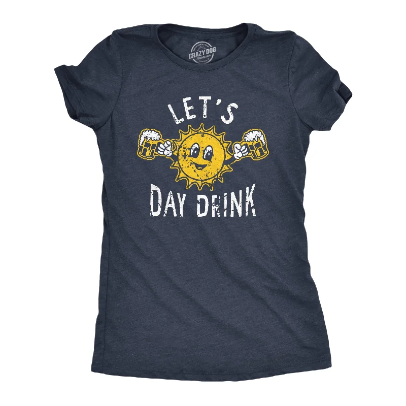 women’s pinstripe tops-Womens Lets Day Drink T Shirt Funny Drunken Sunny Booze Drinking Tee For Ladies