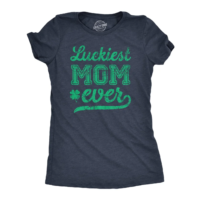 ladies flutter tanks-Womens Funny T Shirt Luckiest Mom Ever St Patricks Day Graphic Tee For Ladies