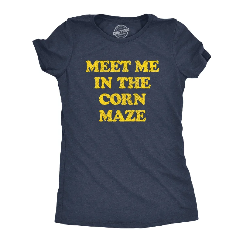 ladies stylish jumpsuits-Womens Meet Me In The Corn Maze T Shirt Funny Halloween Fall Season Lovers Tee For Ladies